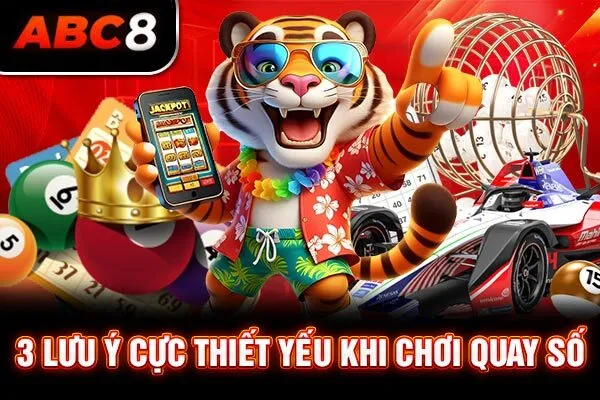3 lưu ý cực thiết yếu khi chơi quay số 3 lưu ý cực thiết yếu khi chơi quay số