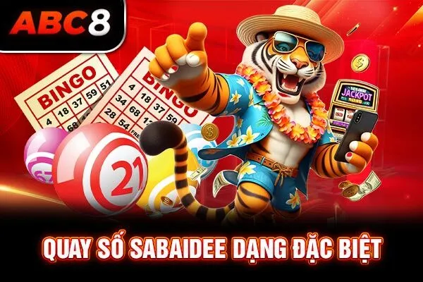 Quay số Sabaidee dạng đặc biệt Quay số Sabaidee dạng đặc biệt
